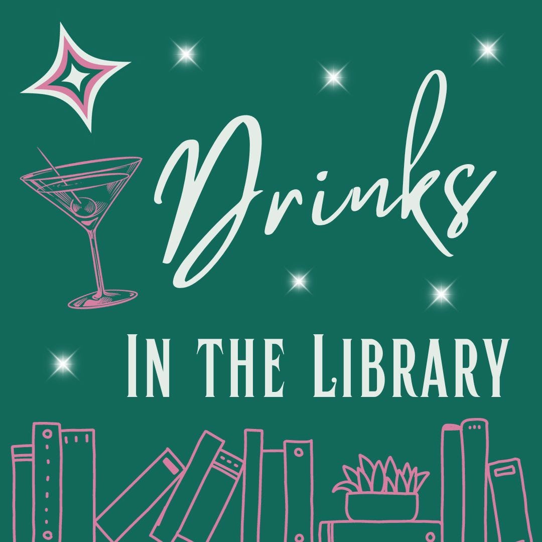 Drinks in the Library’s Substack