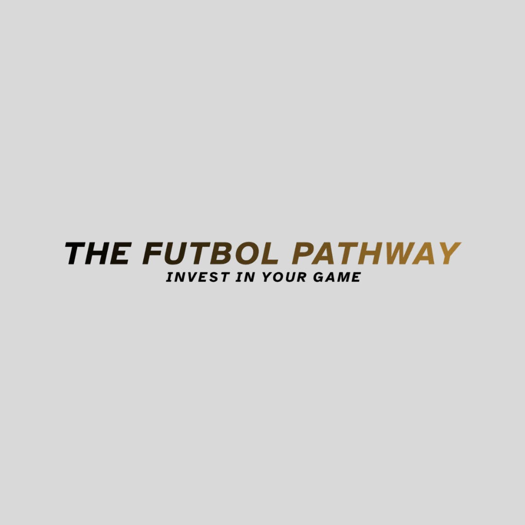 The Futbol Pathway