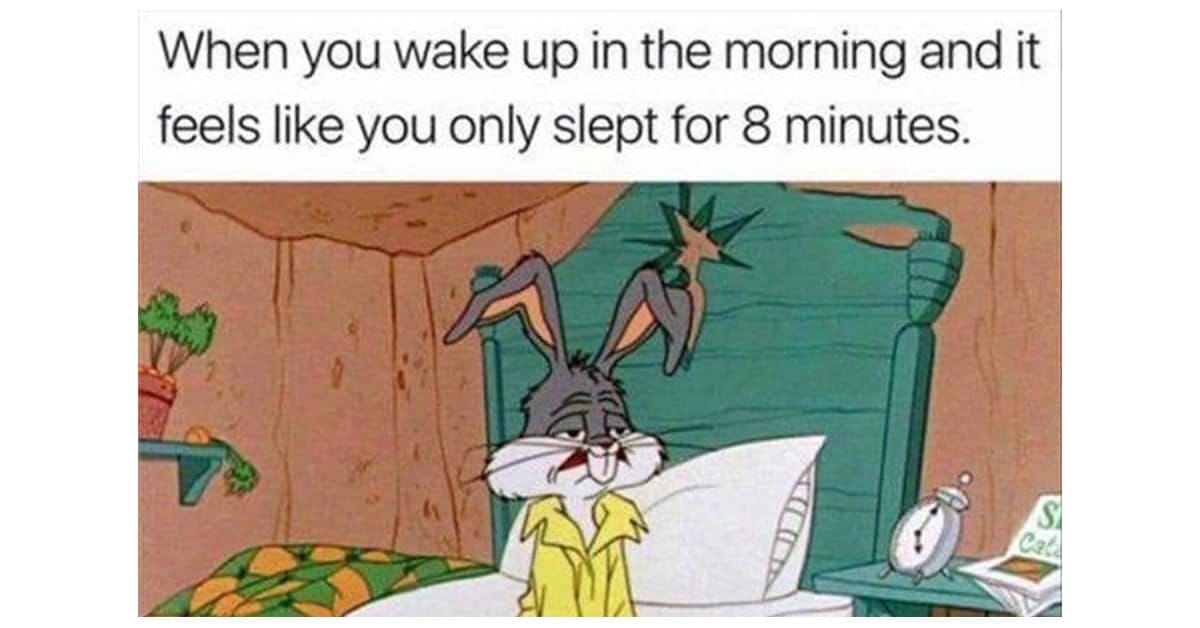 Sleep Memes: 23 Funny Memes About Trying to Get Some Rest