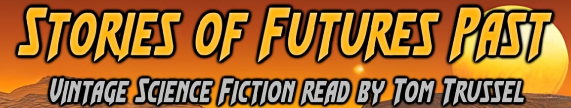 Stories of Futures Past