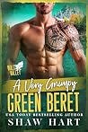 A Very Grumpy Green Beret (Wolf Valley: Grumps Book 18)