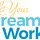 Let Your Dreams Work