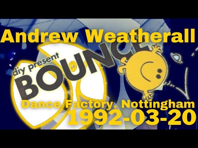 Andrew Weatherall, DiY Bounce @ The Factory, Nottingham. 20.03.92