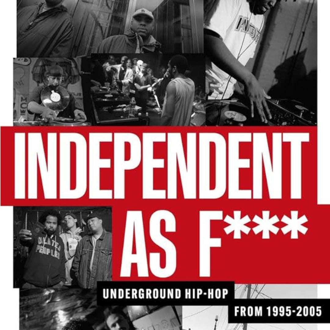 Underground Hip Hop [DVD](中古品) Independent as F***: Underground Hip-hop from 1995-2005”
