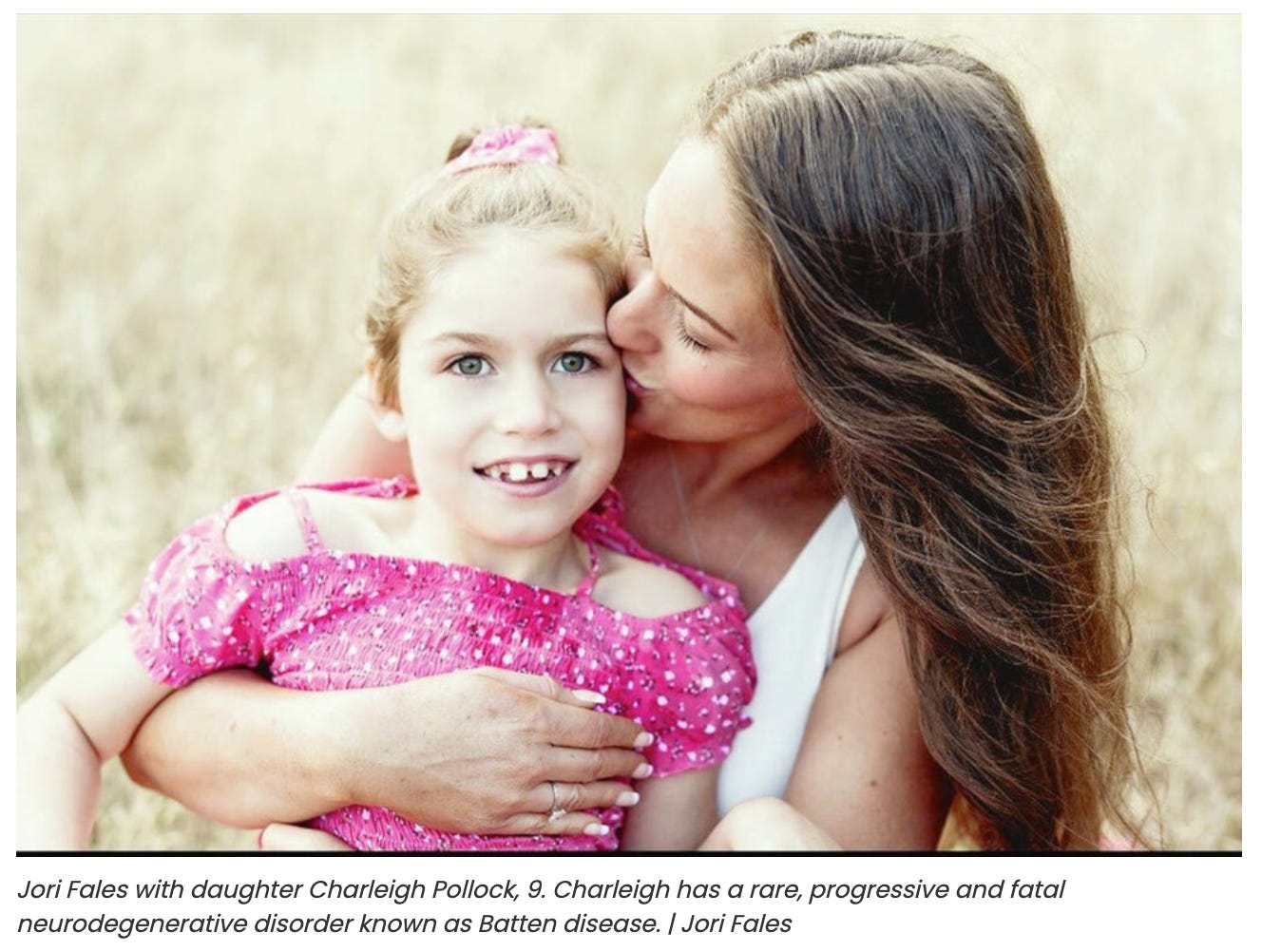 Jori Fales with daughter Charleigh Pollock, 9. Charleigh has a rare, progressive and fatal neurodegenerative disorder known as Batten disease. | Jori Fales