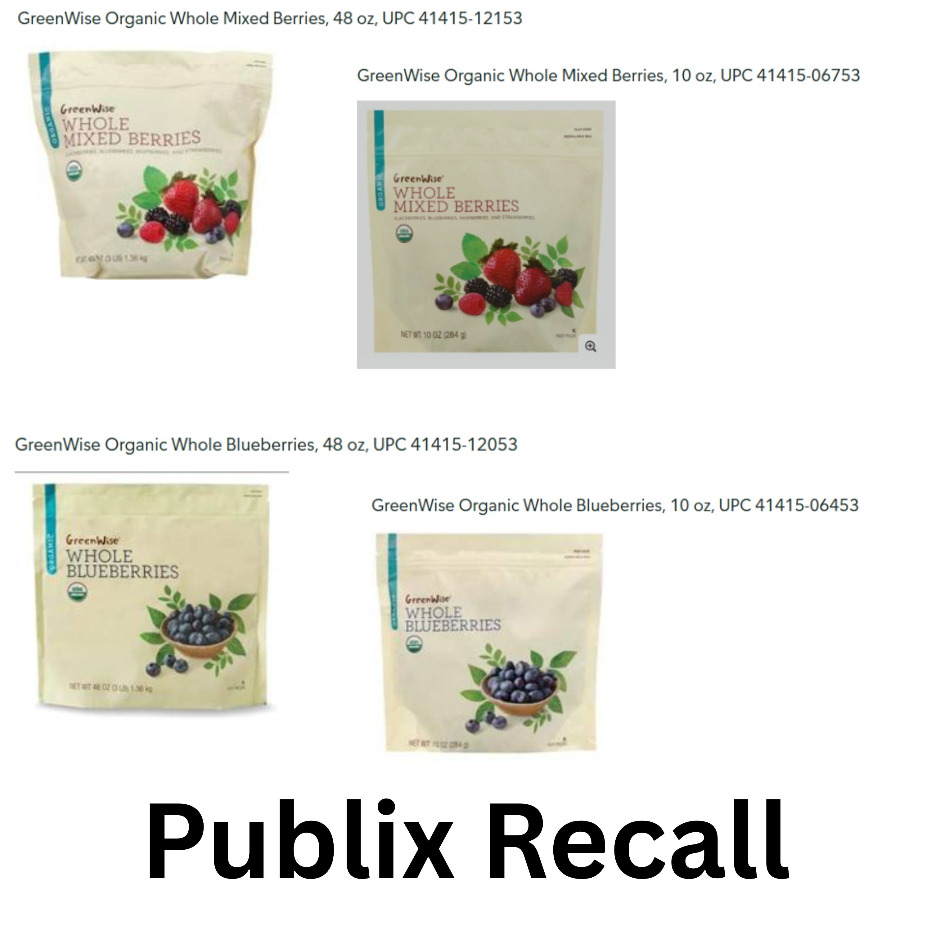 Publix recall: GreenWise Organic Whole Blueberries and Whole Mixed