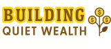 Building Quiet Wealth