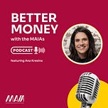 Money Explained by the MAIAs