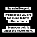 gold = dumb money 