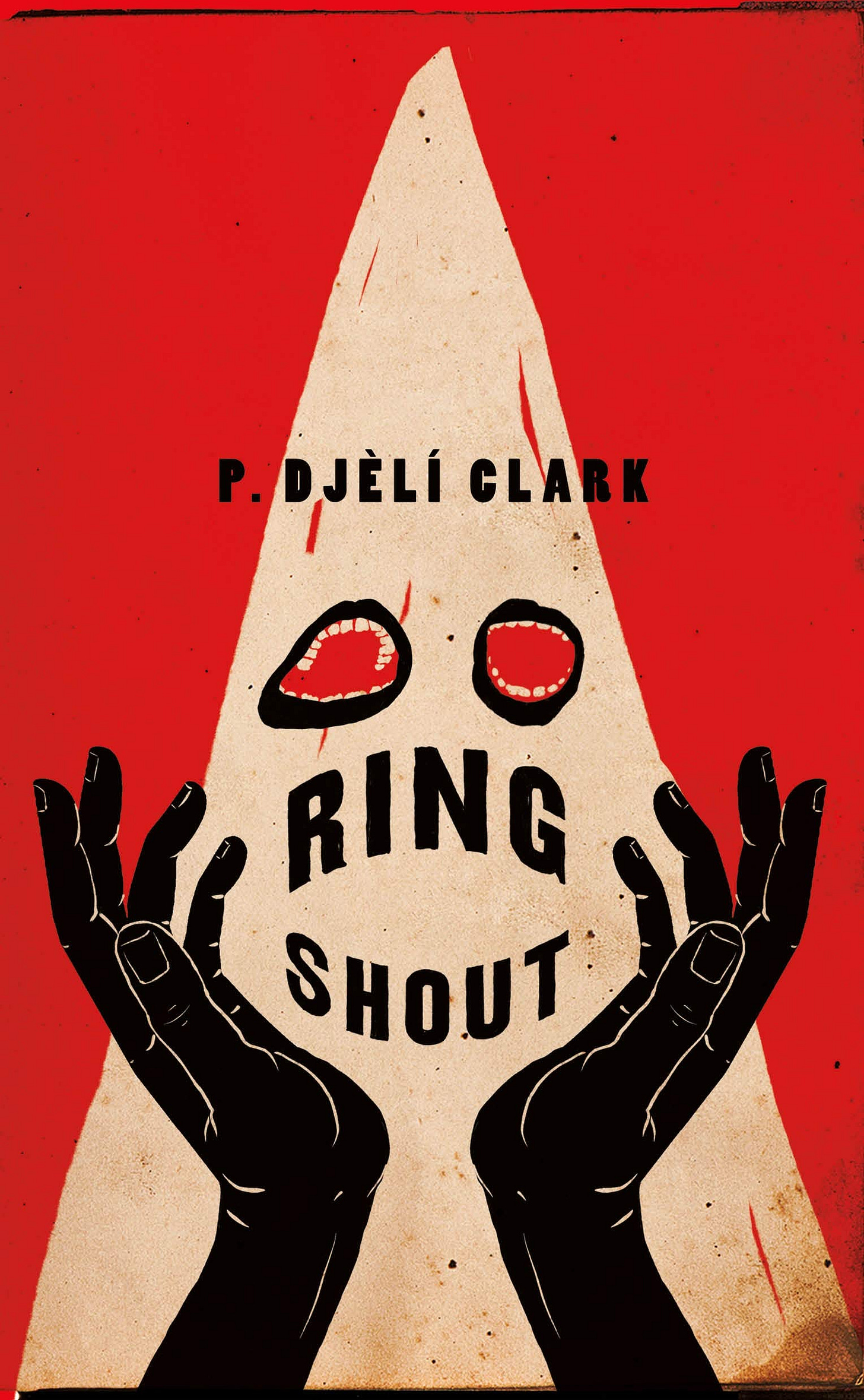 Hardcover edition of Ring Shout by P. Djèlí Clark