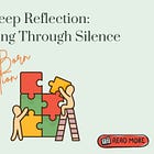 Deep Reflection Series 2.10 - Creativity and Innovation
