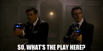 YARN | So, what's the play here? | Men in Black: International | Video gifs  by quotes | 4a346d3d | 紗