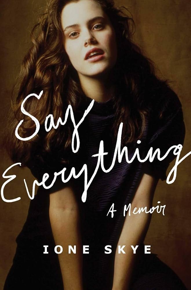 Say Everything: A Memoir See more