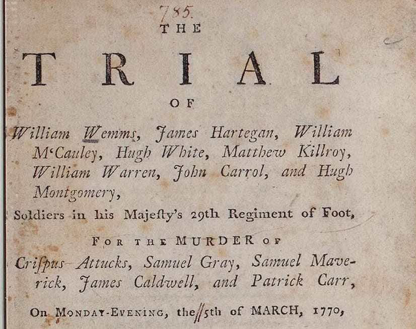 Pamphlet for the trial of the soldiers in the Boston Massacre listing their names and the victims' names.