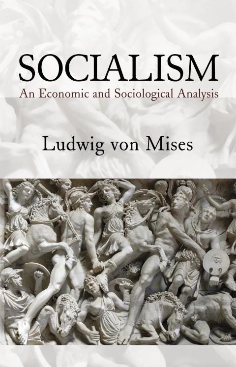 Socialism: An Economic and Sociological Analysis
