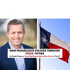 186. How Progressive Policies Threaten Texas' Future w Texas State Rep Brian Harrison