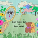 dear higher self