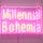 MILLENNIAL BOHEMIA