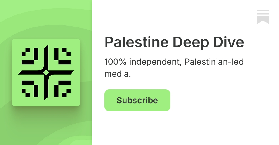 Palestine Deep Dive | Substack