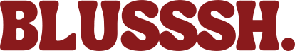 BLUSSSH. 🍒