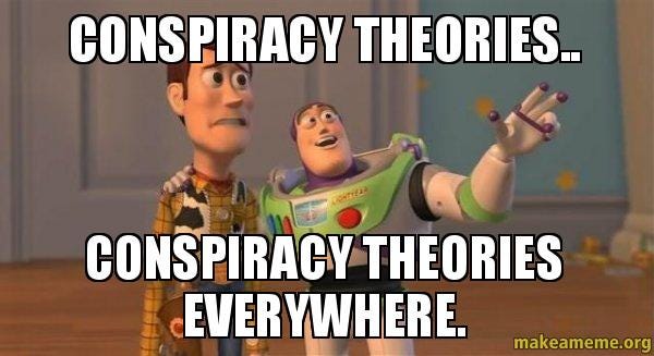 CONSPIRACY THEORIES.. CONSPIRACY THEORIES EVERYWHERE. - Buzz and Woody (Toy  Story) Meme | Make a Meme