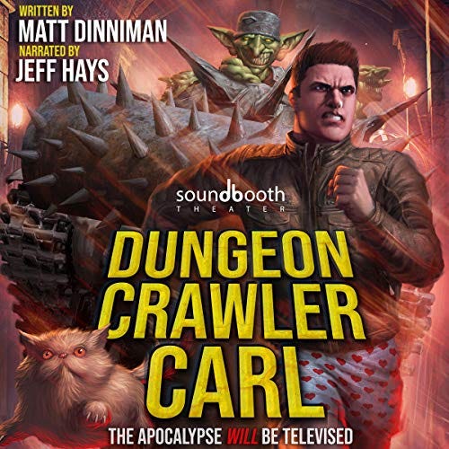 Dungeon Crawler Carl Audiobook By Matt Dinniman cover art Dungeon Crawler Carl Audiobook By Matt Dinniman cover art