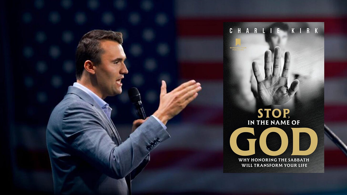 'Stop in the Name of God': Charlie Kirk's Final Book Honors 'Transforming' Sabbath | CBN News