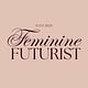 Feminine Futurist