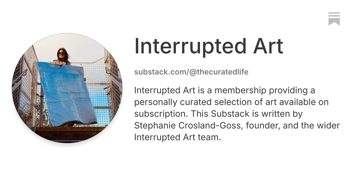 Interrupted Art | Substack