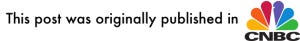 Originally published CNBC Originally published CNBC