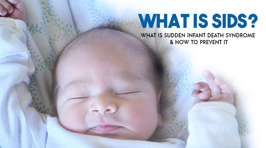 What is Sudden Infant Death Syndrome (SIDS)? | KidsBlanks by Zoe What is Sudden Infant Death Syndrome (SIDS)? | KidsBlanks by Zoe