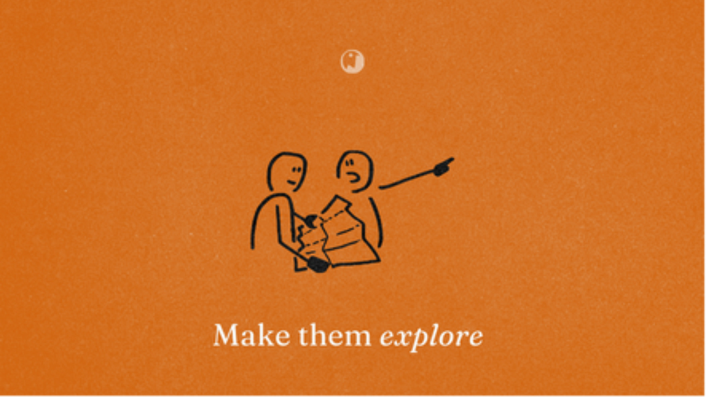 Minimalist illustration on orange background showing two stick figures looking at a map with text 'Make them explore'