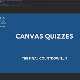 Canvas Quizzes - The Final Countdown