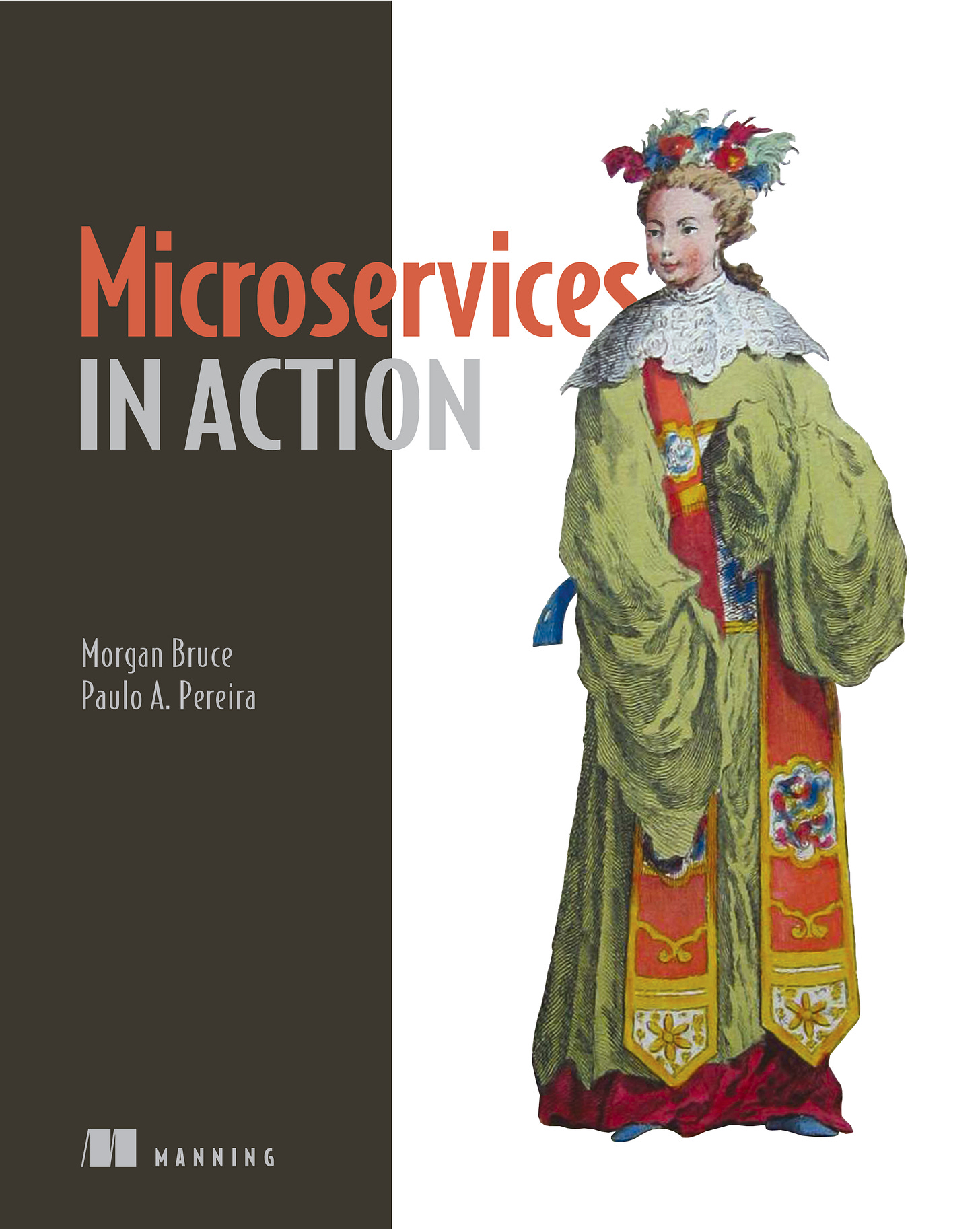 Microservices in Action - Morgan Bruce, Paulo A. Pereira