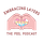 The FEEL Podcast Substack of The Embracing Layers Network