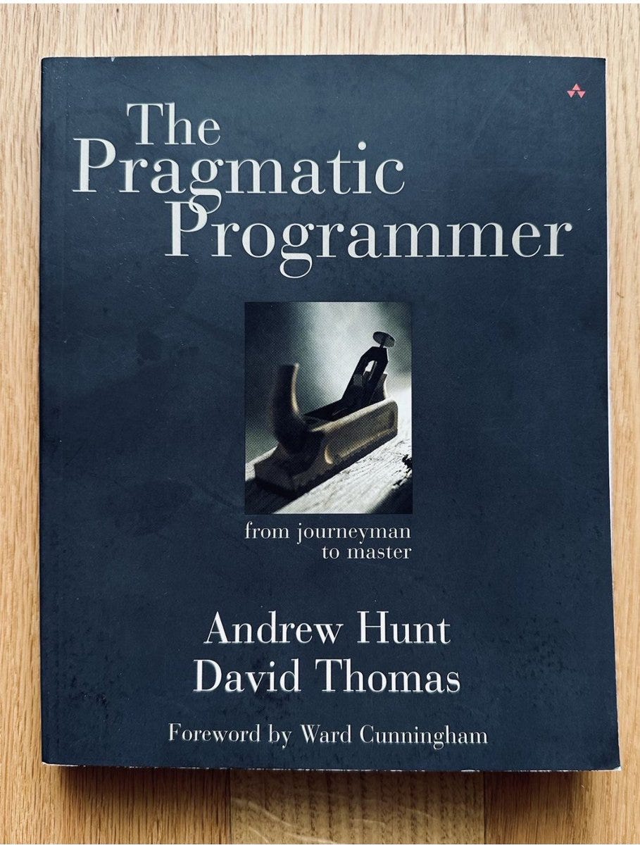 𝗪𝗵𝗮𝘁 𝗜 𝗟𝗲𝗮𝗿𝗻𝗲𝗱 𝗙𝗿𝗼𝗺 𝗧𝗵𝗲 𝗕𝗼𝗼𝗸 "𝗣𝗿𝗮𝗴𝗺𝗮𝘁𝗶𝗰  𝗣𝗿𝗼𝗴𝗿𝗮𝗺𝗺𝗲𝗿" One book I always recommend to developers is "Pragmatic  Programmer" by David Thomas and Andrew Hunt. Although it is not new, it  builds on