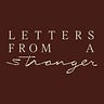 Letters From A Stranger