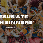 "Jesus ate with sinners"