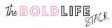 The Bold Life 