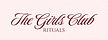 the girls club rituals 