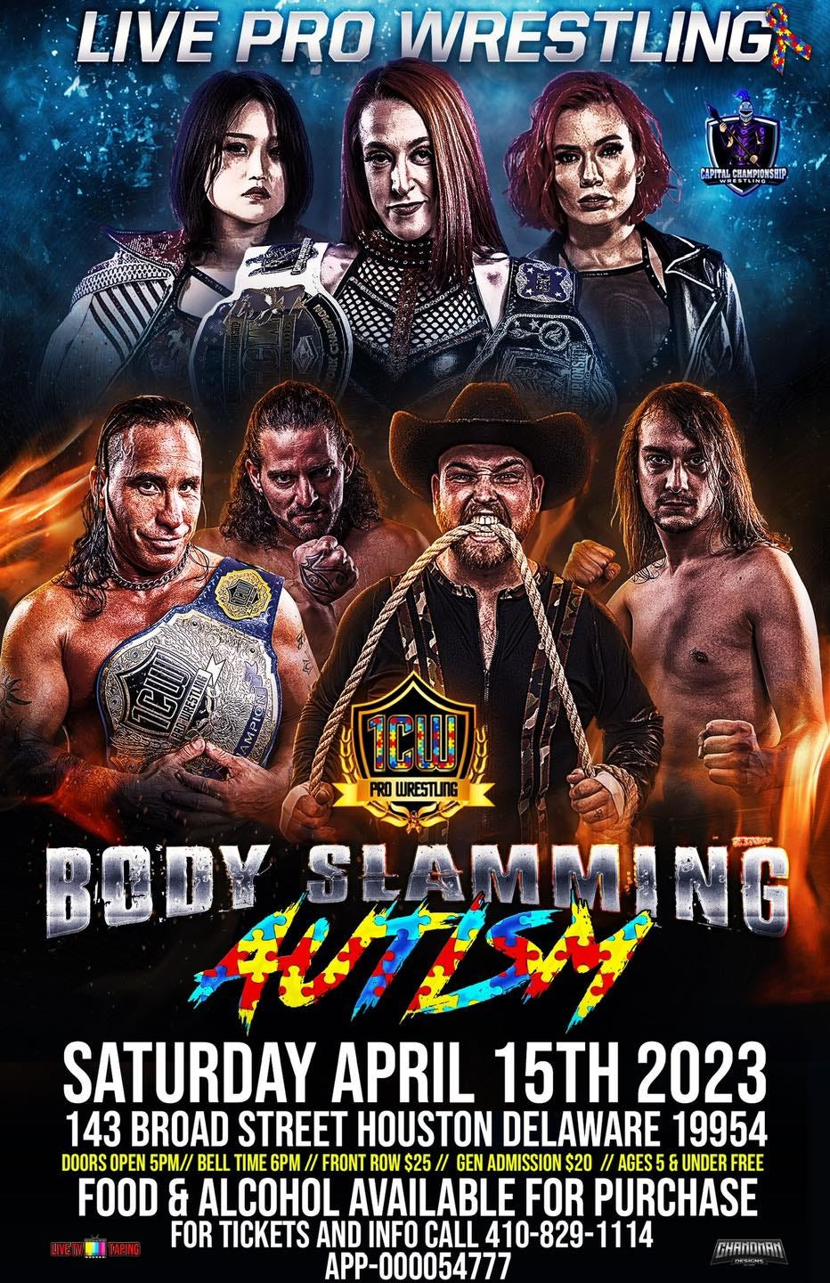 May be an image of 6 people and text that says 'LIVE PRO WRESTLING WRESTUING BODY SLAMMING SATURDAY APRIL 15TH 2023 143 BROAD STREET HOUSTON DELAWARE 19954 DOORS OPEN 5PM// BELL TIME 6PM FRONT ROW $25 GEN AGES5 &UNDER FREE FOOD & ALCOHOL AVAILABLE FOR PURCHASE FOR TICKETS AND INFO CALL 410-829-1114 APP-000054777 CHANDNAN'