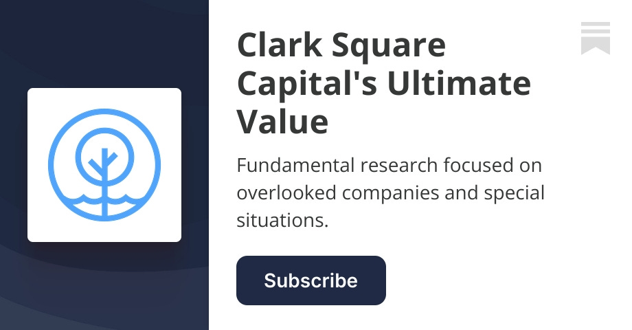 clarksquarecapital.com - Clark Square Capital - Special Situations Digest - #6