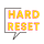 Hard Reset