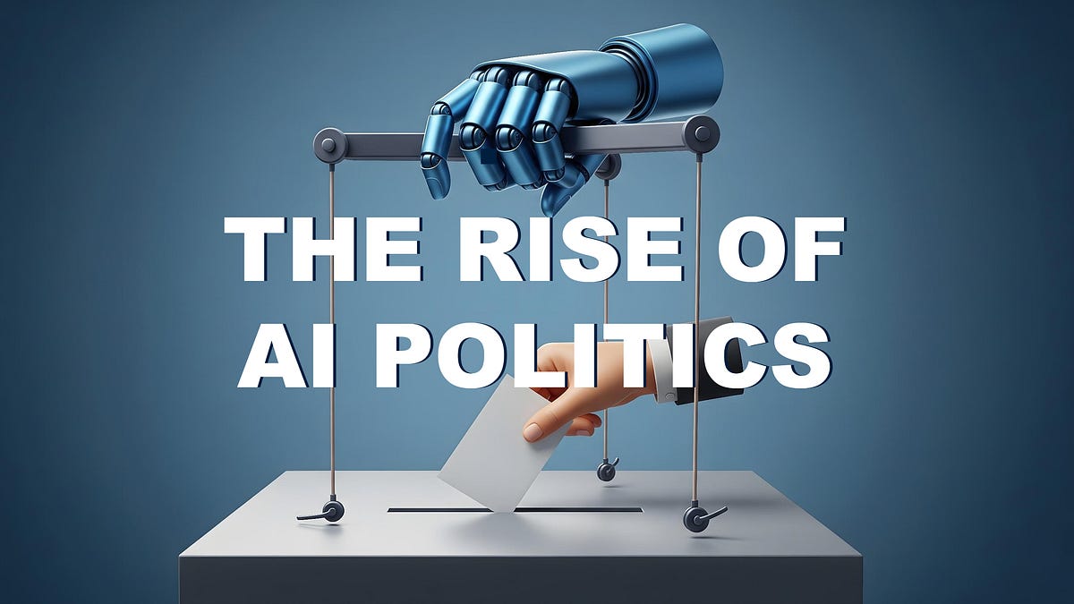 The Rise Of AI Politics