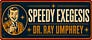 Speedy Exegesis with Dr. Ray Umphrey