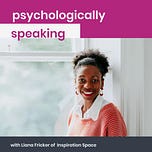 Psychologically Speaking