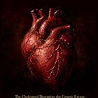 Heart Disease Reconsidered: The Cholesterol Deception, the Genetic Excuse, and the Real Causes (2026)
