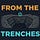  From the Trenches