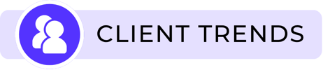 Client Trends
