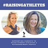Raising Empowered Athletes